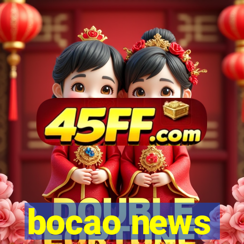 bocao news